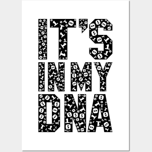 funny saying motivational quote for programer It's In My DNA Posters and Art